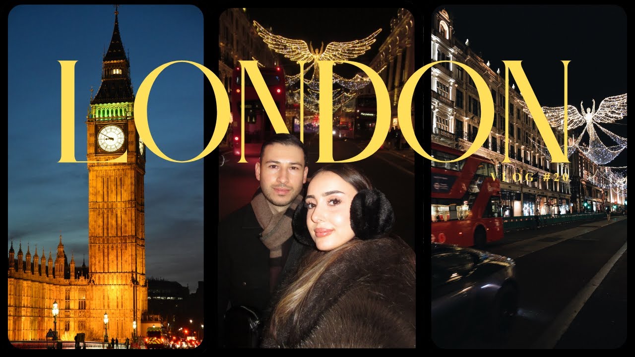 LONDON VLOG PART 1 - ARALIK'TA LONDRA SOKAKLARI