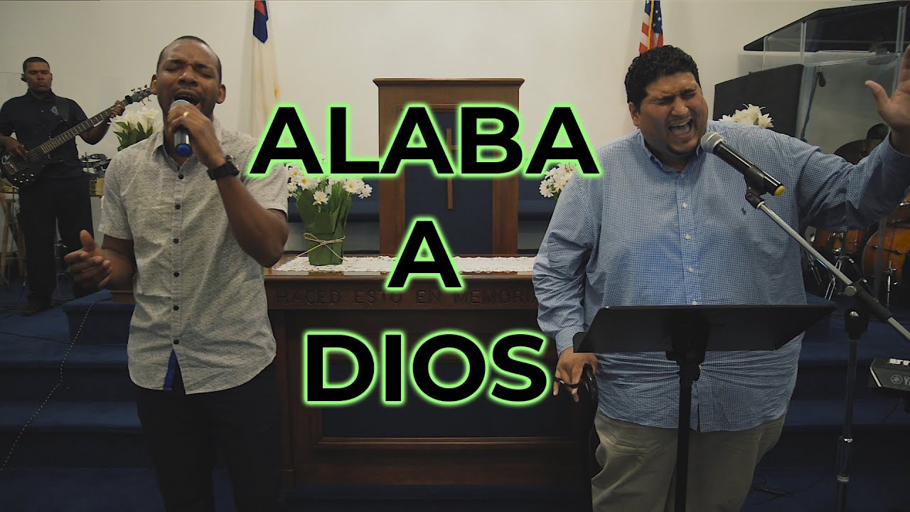 Alaba a Dios (Cover) ft. EDR worship