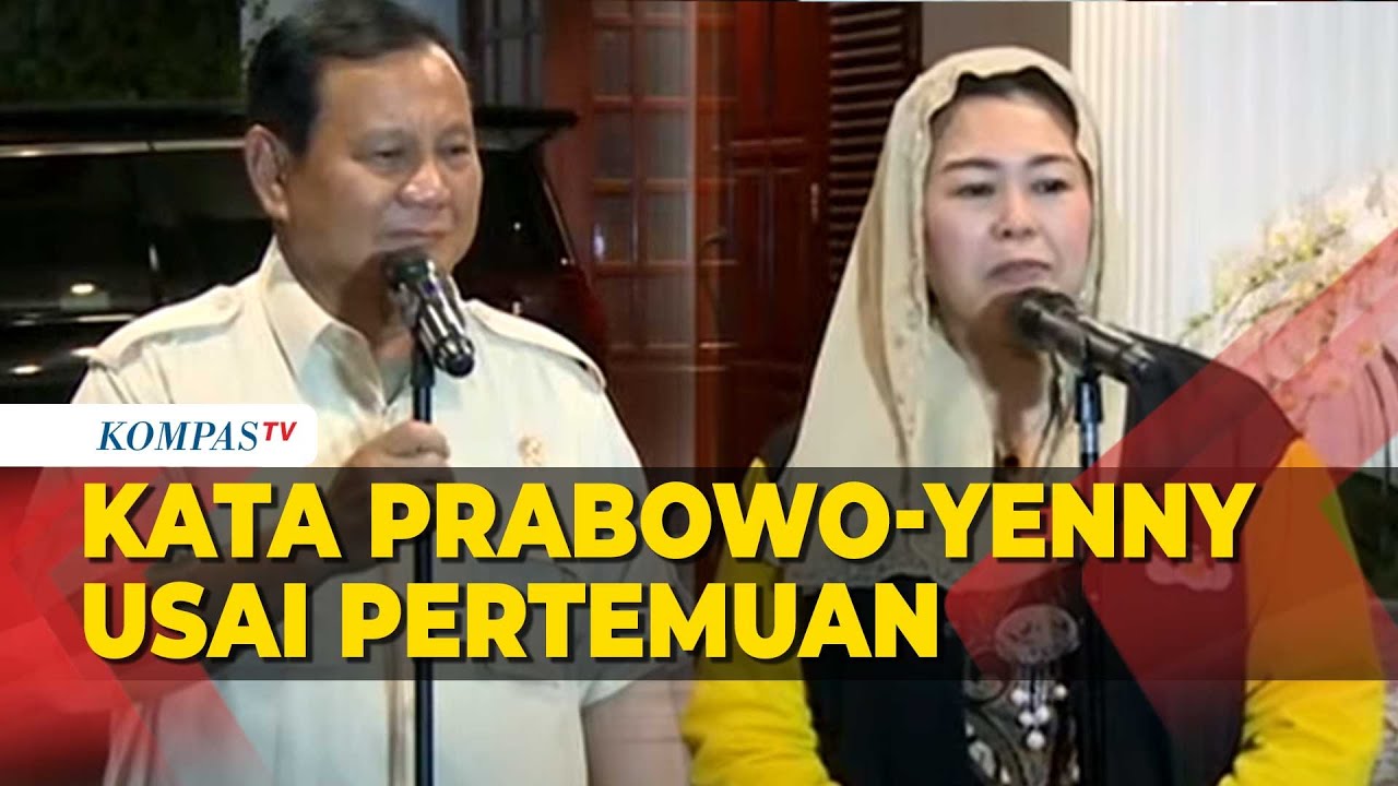 [FULL] Pernyataan Prabowo dan Yenny Wahid Usai Pertemuan di Kertanegara