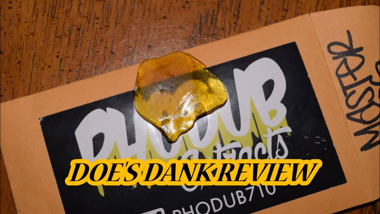 DOE'S DANK REVIEW PHODUB EXTRACTS MASTER OG