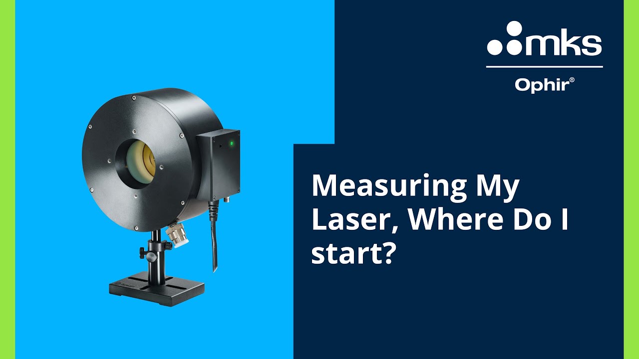 Webinar: Measuring My Laser... Where do I start?