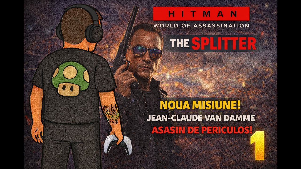 HITMAN World of Assassination – The Splitter (Part 1) | Jean-Claude Van Damme, noua misiune