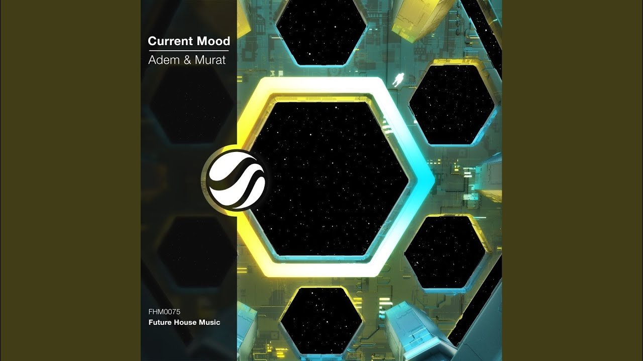 Current Mood (Original Mix)