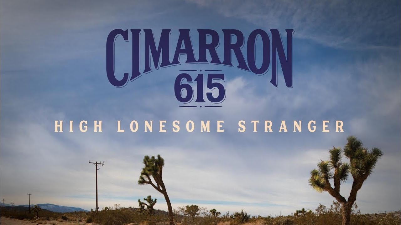 High Lonesome Stranger  -  Cimarron 615