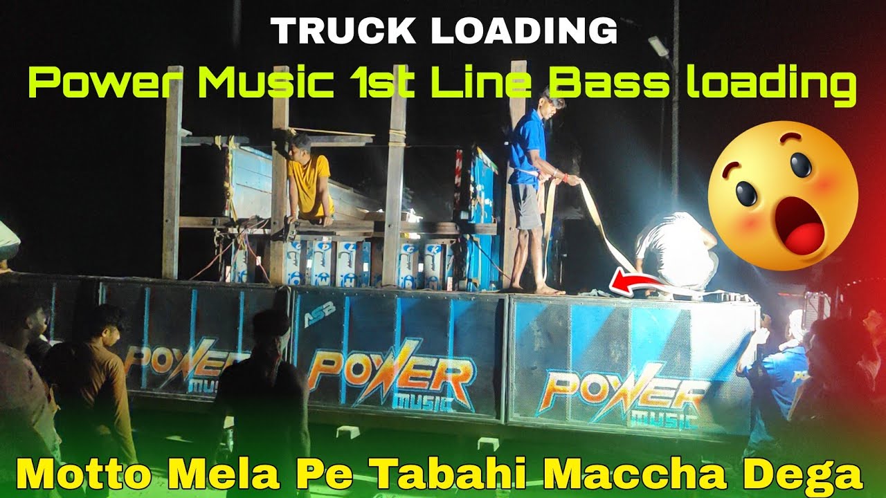 Power Music Truck Loaded 1st Line Bass Loading 😲|| Motto Mela Pe Tabahi Maccha Dega 💥 
