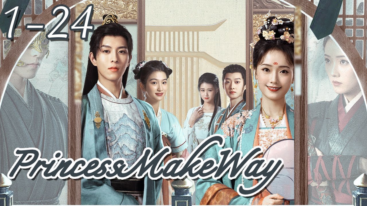 [ENG SUB]👸Princess, Make Way 01-24 👸 | Wang LuQing  ，Fu YuShu