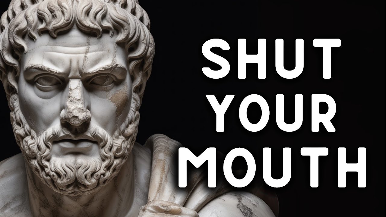 SHUT YOUR MOUTH AND WATCH YOUR LIFE TRANSFORM | STOICISM