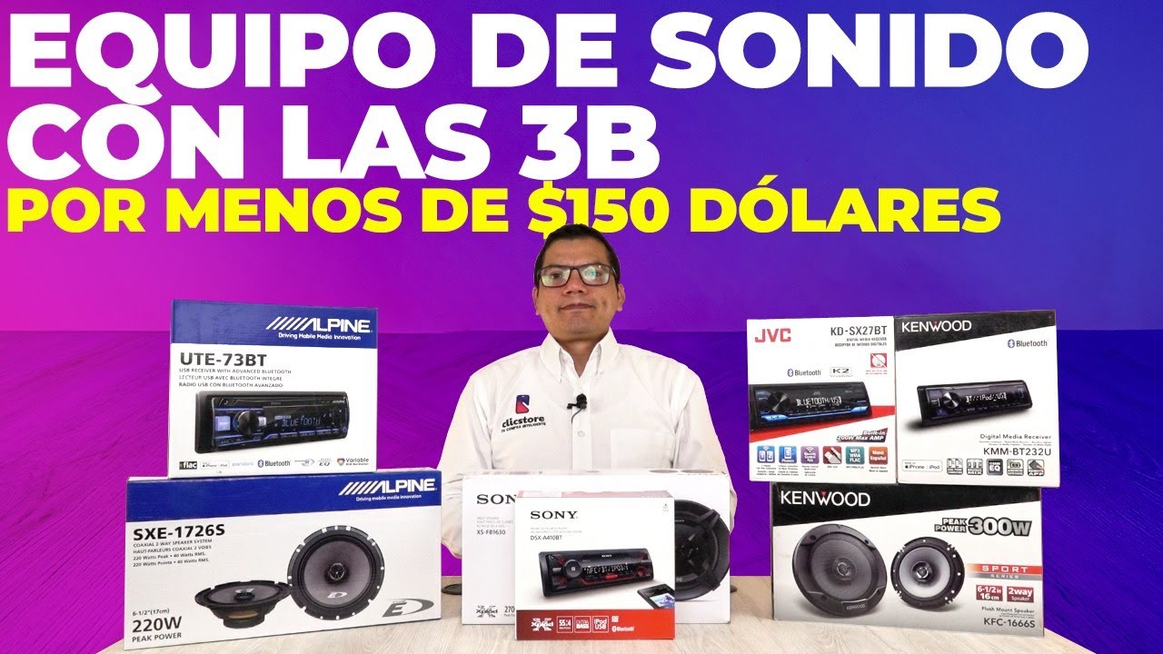 Equipo de sonido Alpine, Sony, Kenwood y JVC con las 3B y por menos de $150 dólares