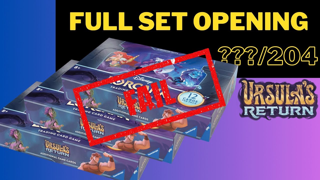 FAILED!! Attempt at Pulling A Full Set of 204 Cards From Lorcana Ursula's Return
