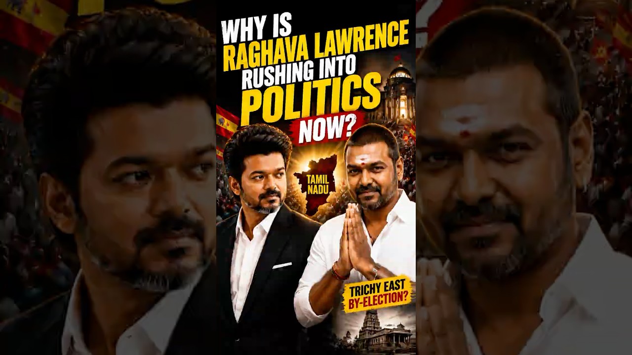 Почему Рагхава Лоуренс СРОЧНО идет в политику? #tvk #vijay