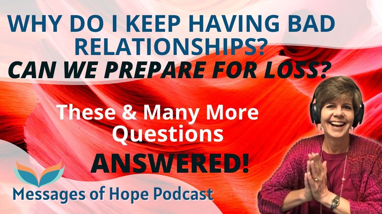 Q&A Messages of Hope Podcast with Suzanne & Sanaya: Big Questions Answered!
