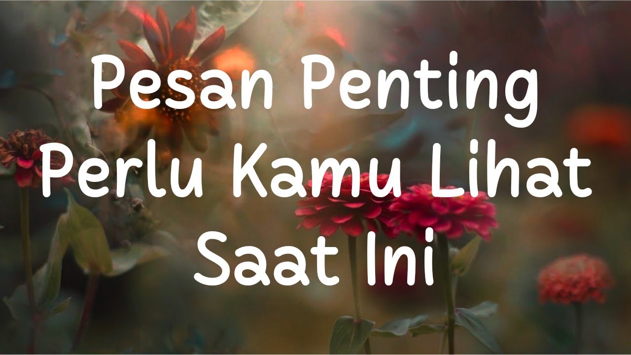 💙 Pesan Penting Yang Perlu Kamu Lihat Saat Ini 🌅
