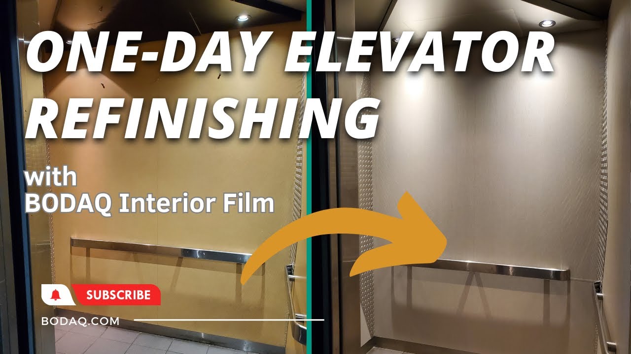 Elevator Refinishing in ONE Day | How? Use BODAQ Interior Films