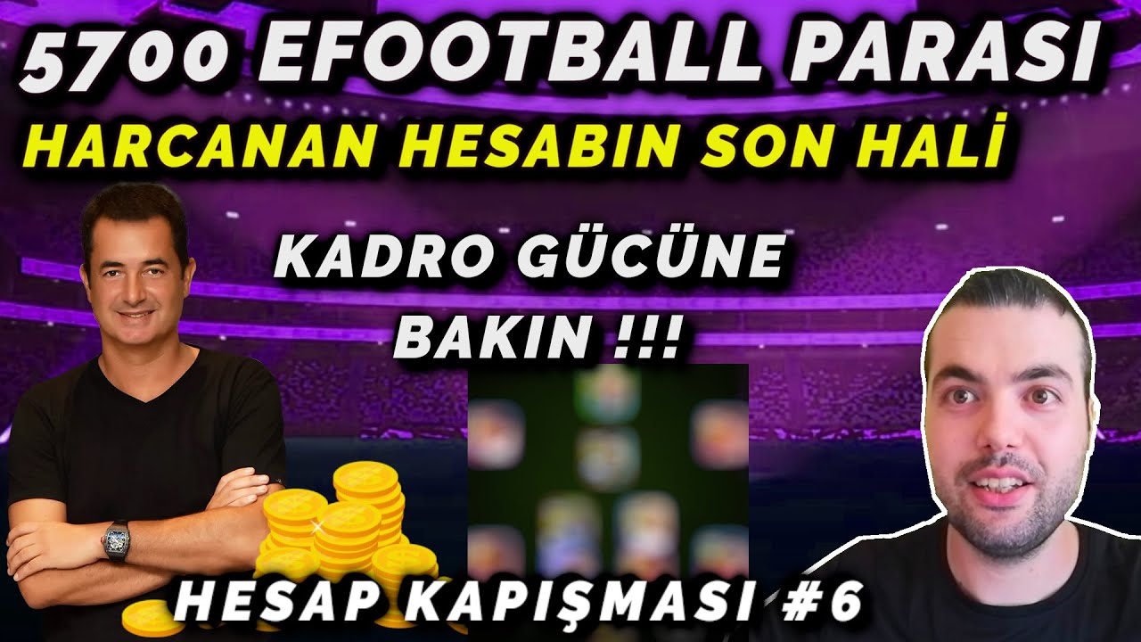 5700 EFOOTBALL PARASI HARCANAN HESABIN SON HALİNE BAKIN !!! LAHMACUN HESABI FARKI ÇOK AÇTI !!!