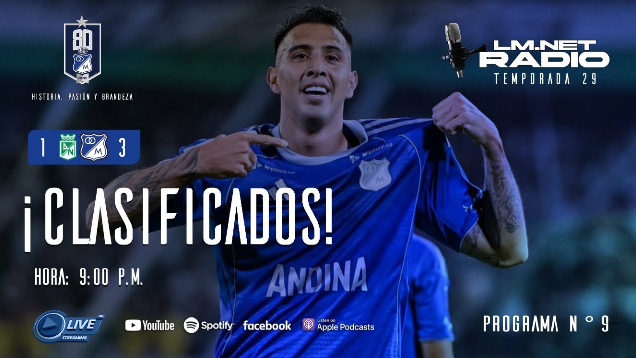LosMillonarios radio Temporada 29 Programa 9 !CLÁSIFICADOS! Vamos a Copa Sudamericana fase de grupos