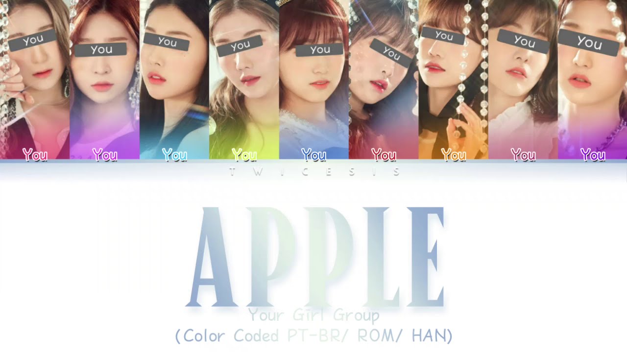 Your Girl Group - Apple [ 9 members version] (ORIGINAL GFRIEND)