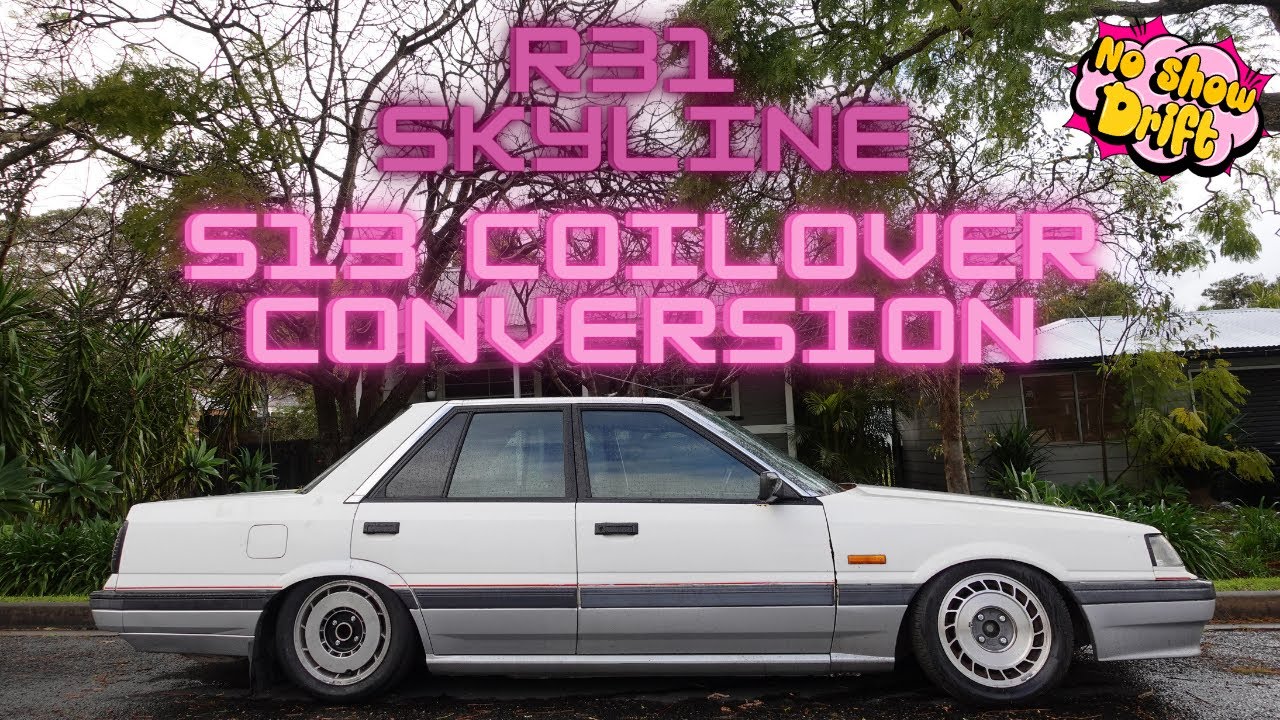 Putting S13 Coilovers In My R31! Step By Step!