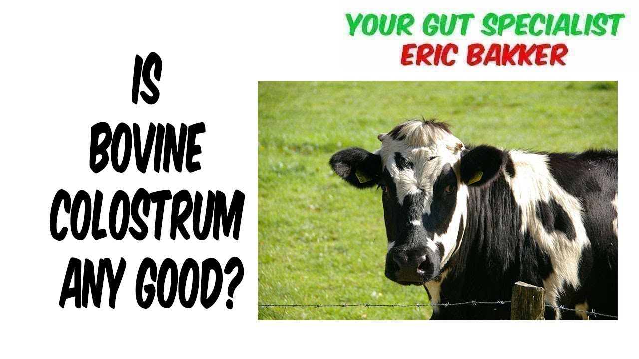 Is Bovine Colostrum Any Good?