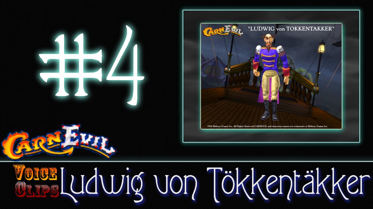 CarnEvil Voice Clips- Ludwig von Tökkentäkker [full, no background music]