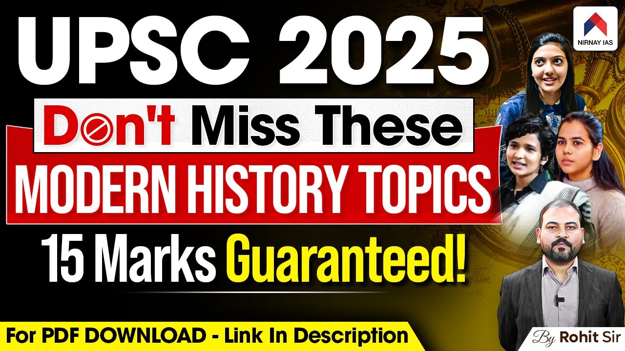 UPSC 2025 Don't Miss These MODERN HISTORY TOPICS | By Rohit Sir | Nirnay IAS