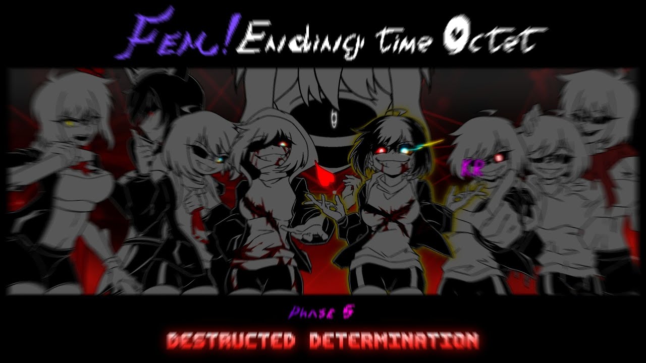 【Fem! Ending Time Octet】Phase 5 OST - Destructed Determination Ⅰ