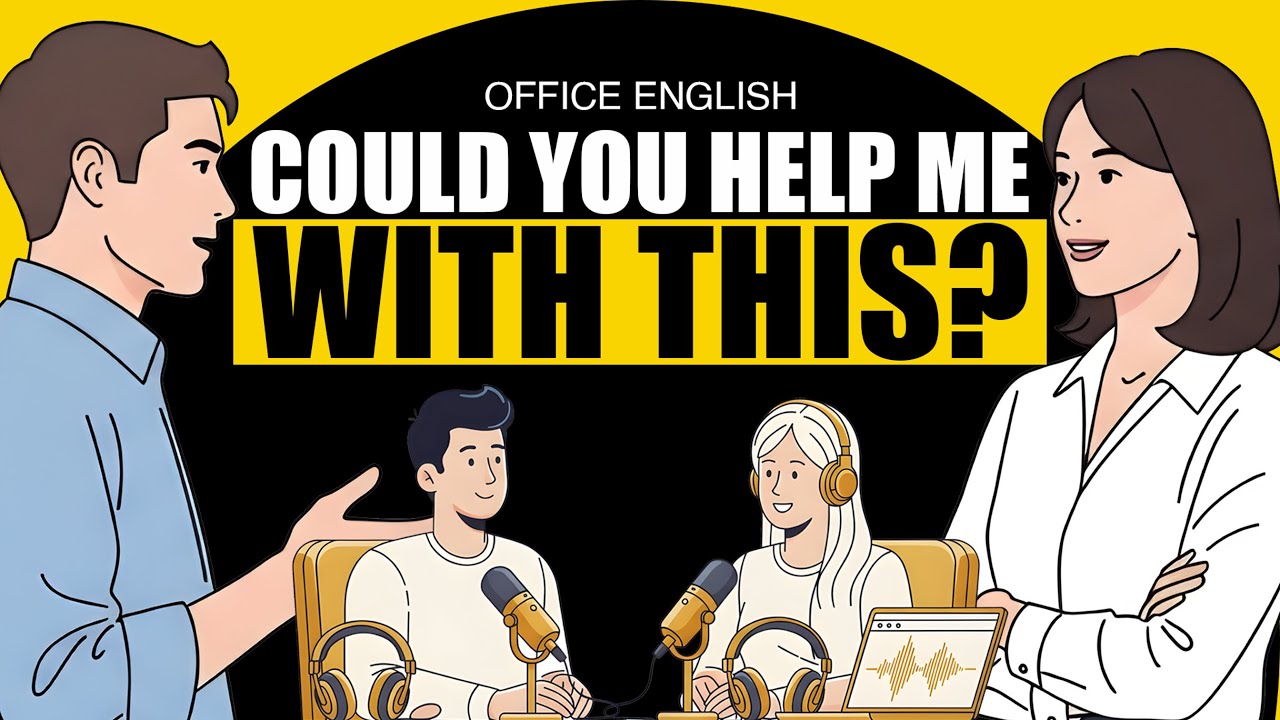 Office English You Must Know (Beginner Friendly Conversations)