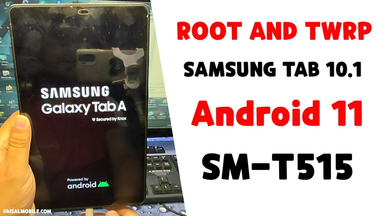 How To Root TWRP Galaxy Tab 10.1 (SM-T515) Android 11