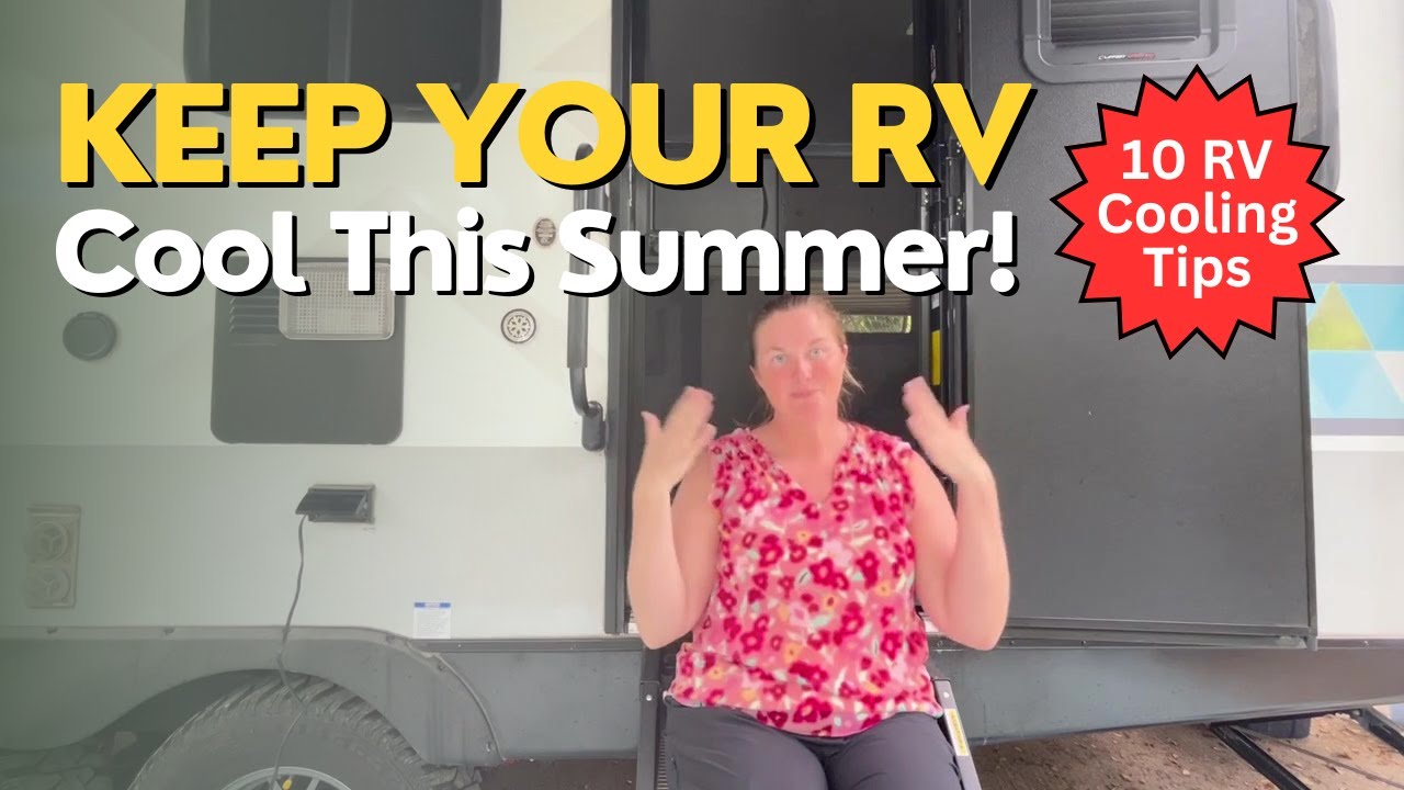 Как охладить свой автодом летом | 10 советов и хитростей по охлаждению автодомов