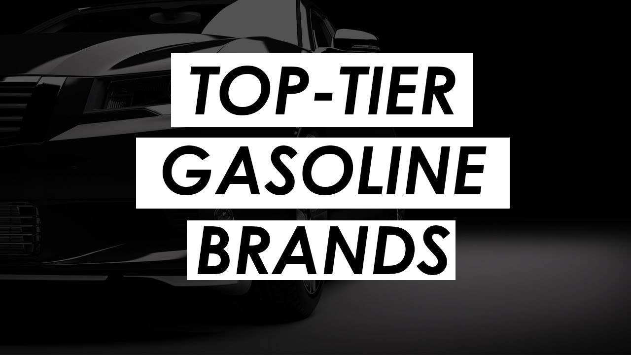 What brands are top tier gasoline?