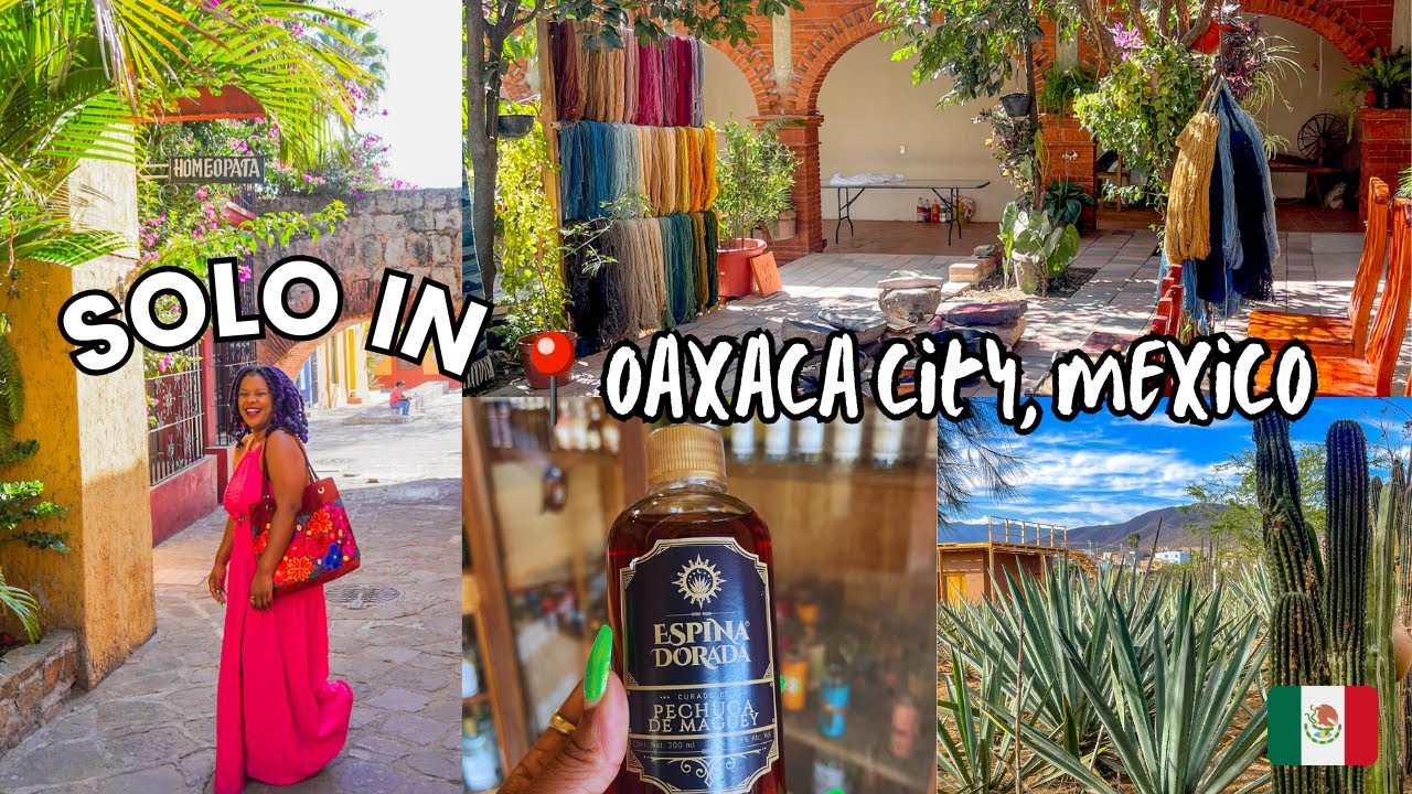 OAXACA solo female travel guide  🇲🇽 | mezcal, mole, ceramics, cooking class, & hierve el agua