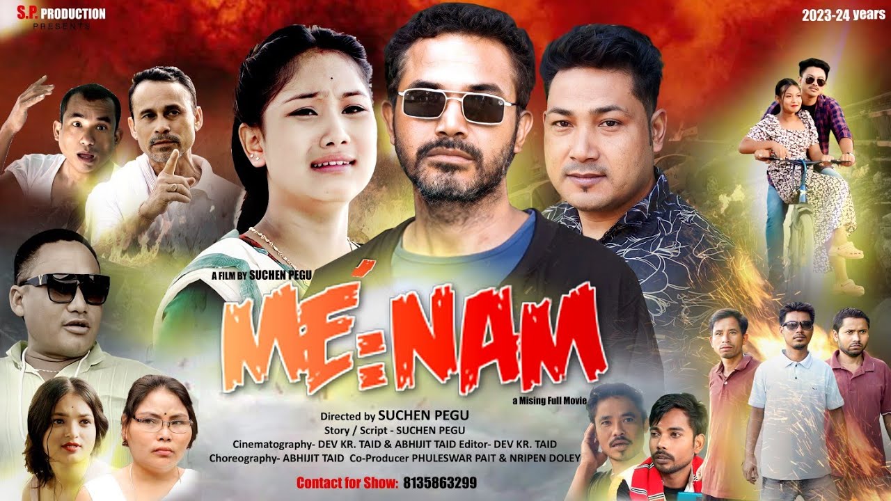 ME:NAM part 4 Mising full movie 2023 .Direction: SUCHEN PEGU