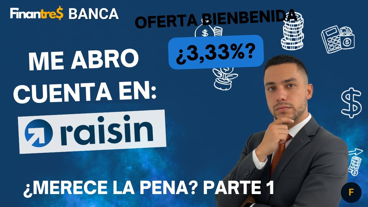 Abrir cuenta en Raisin paso a paso | Los 5 motivos por los que FB la recomienda en 2025 | Parte 1