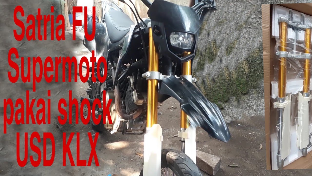Satria fu supermoto pasang shock Upside Down KLX