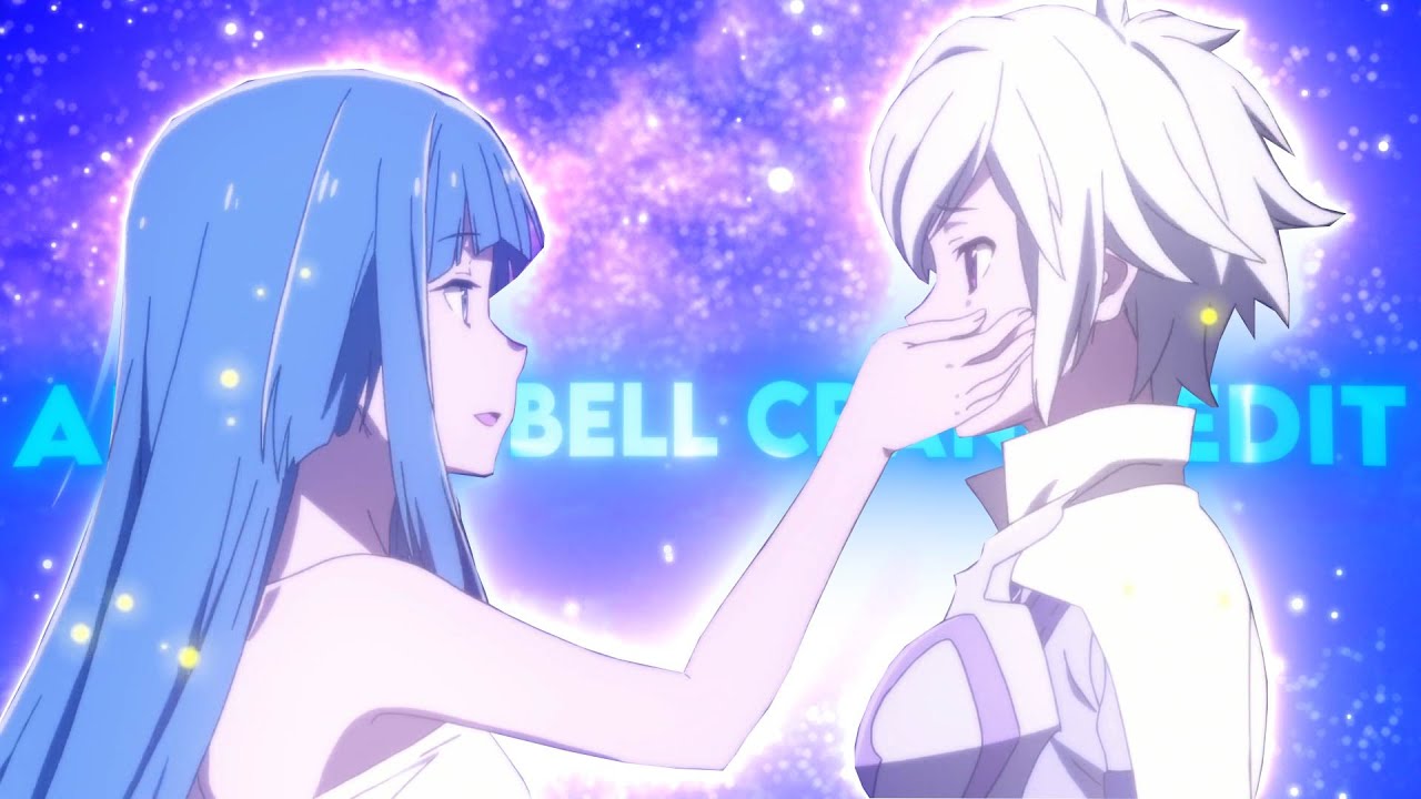 Bell Cranel & Artemis - Let me down slowly [Edit/AMV] 💙