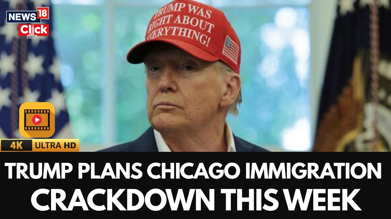 Trump Admin Plans Chicago Immigration Operation This Week | Trump Immigration Crackdown | N18G