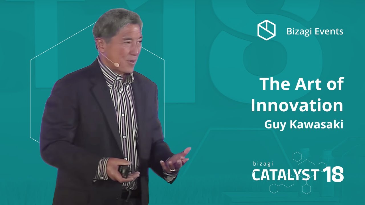 Guy Kawasaki - The Art of Innovation &mdash; Bizagi Catalyst 18