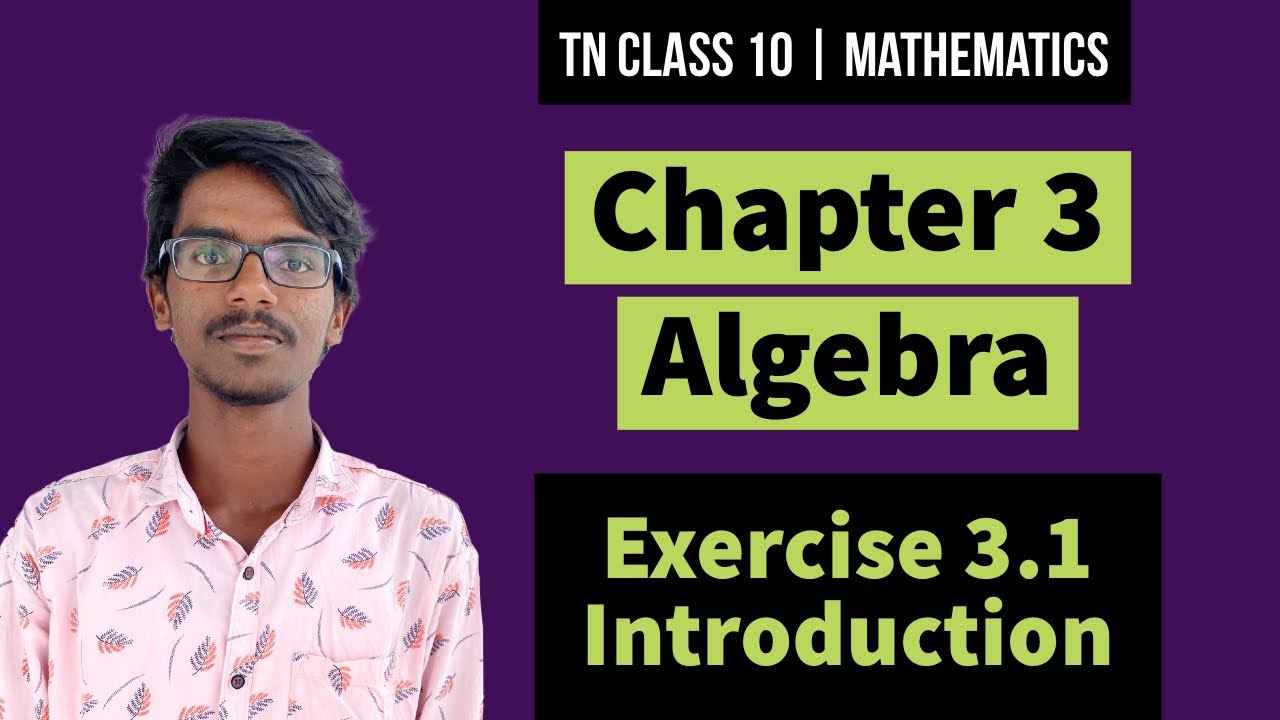 TN 10th Maths | Chapter 3 Algebra | Exercise 3.1 Introduction