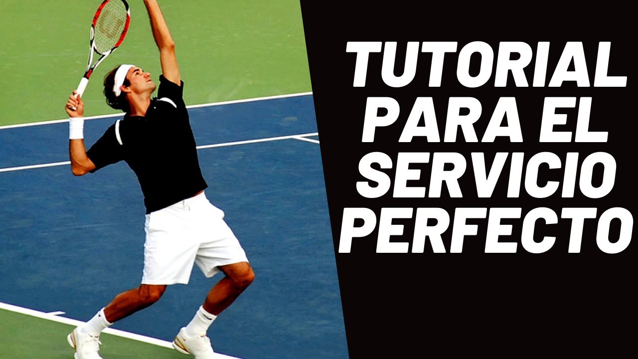 Tutorial para el Servicio de Tenis Perfecto