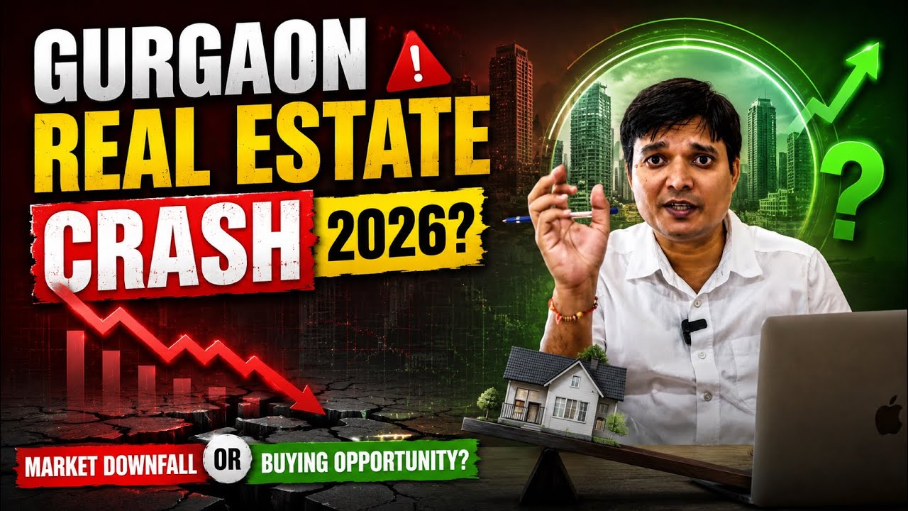 Gurgaon Real Estate Crash 2026? 📉 Market Downfall or Buying Opportunity?
