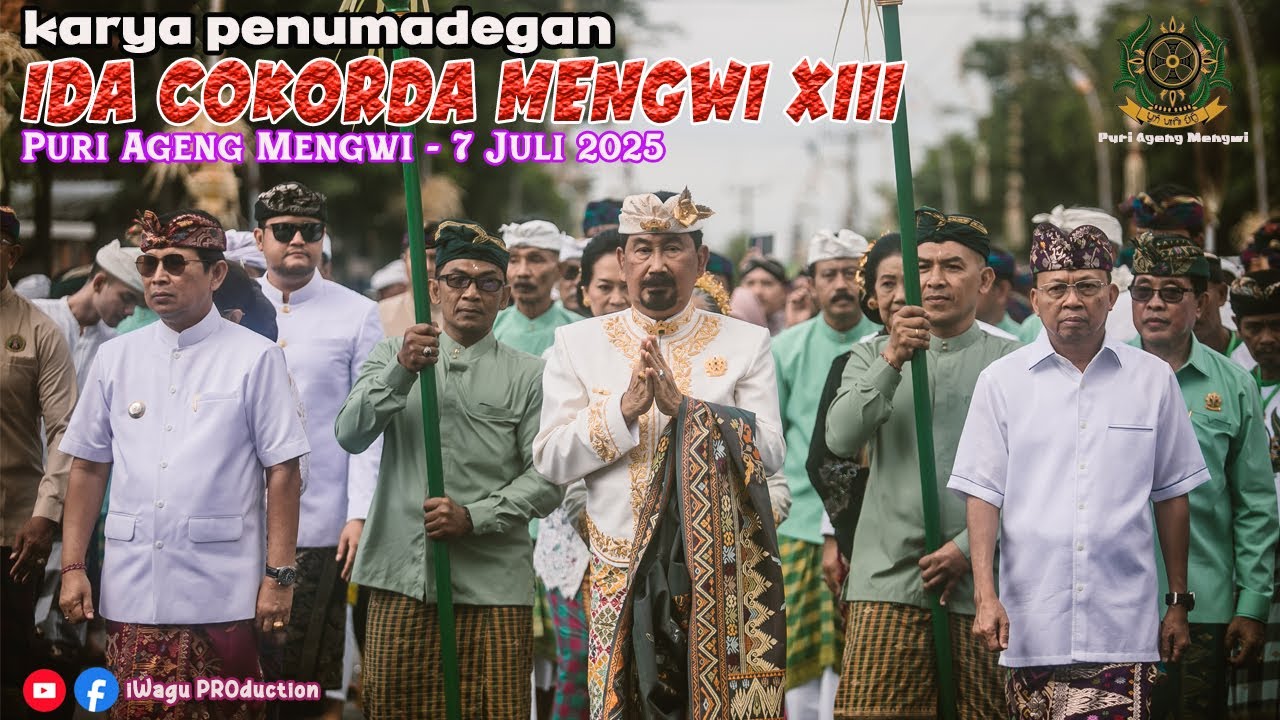 Peed Agung & Dihadiri Raja - Raja Nusantara Saat Karya Bhiseka Ida Cokorda Mengwi XIII