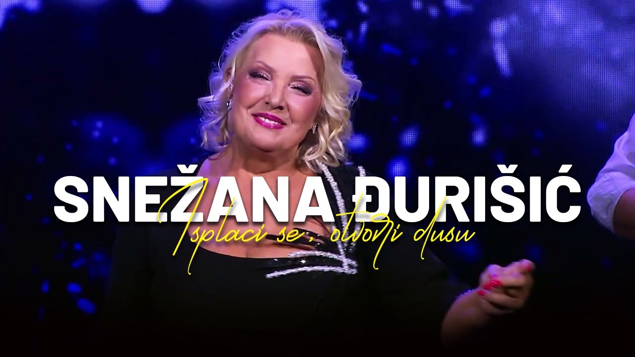 Snežana Đurišić - Isplači se, otvori dušu (LIVE)