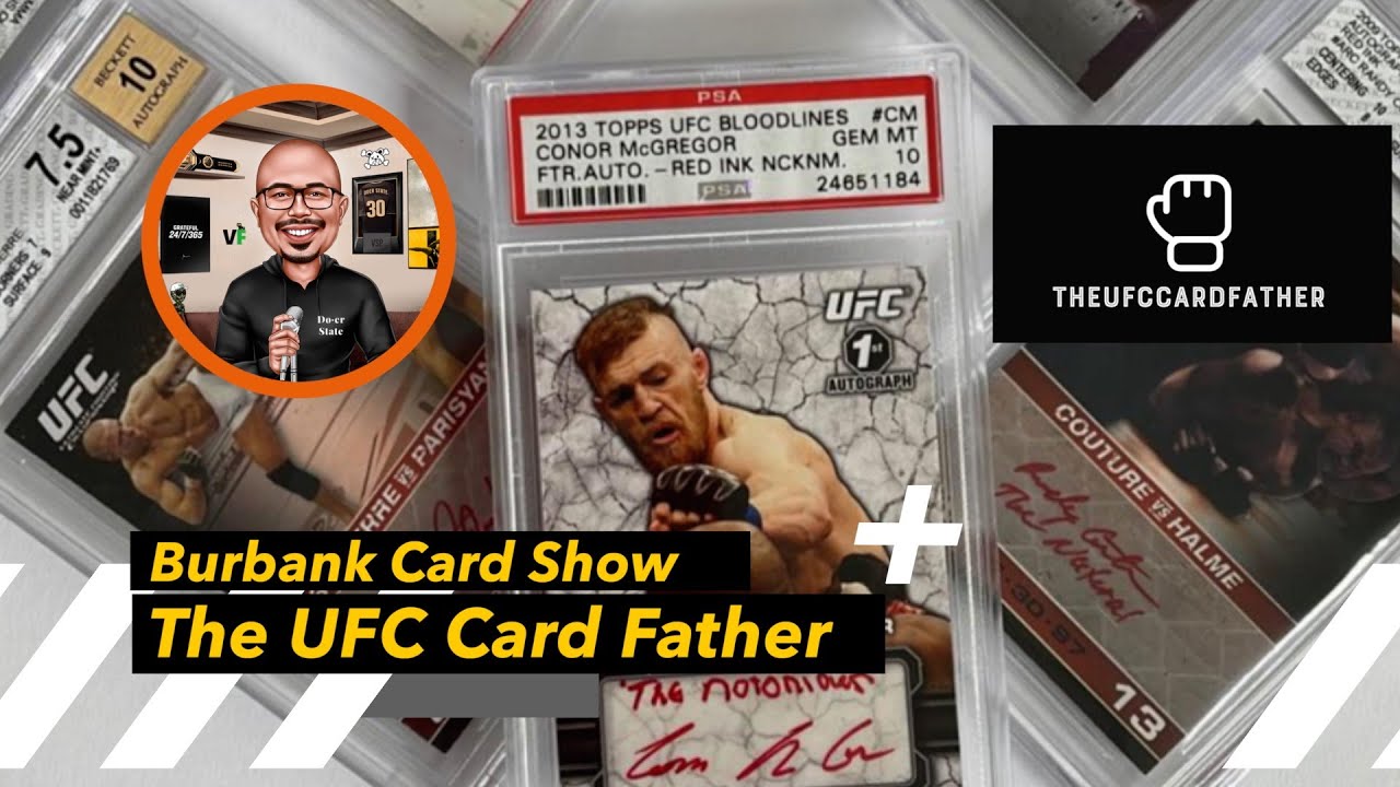 The UFC Card Father at 2024 Burbank Card Show