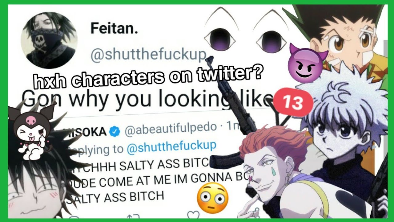 hxh characters on twitter?😱🤫