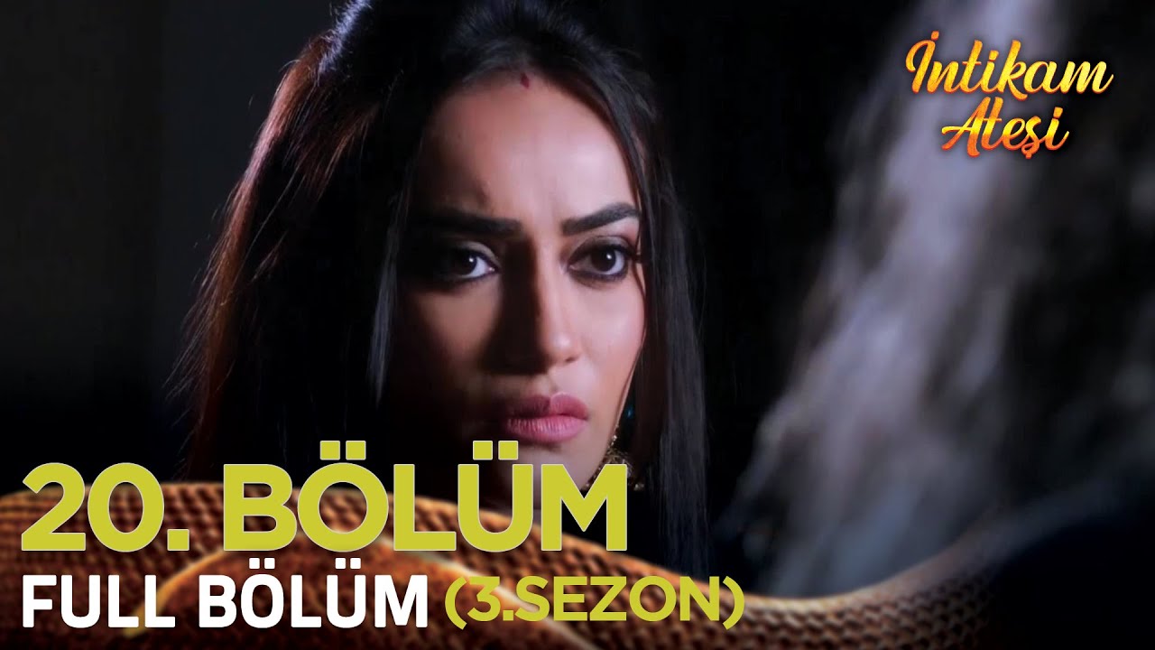 İntikam Ateşi Hint Dizisi 3. Sezon 20. Bölüm