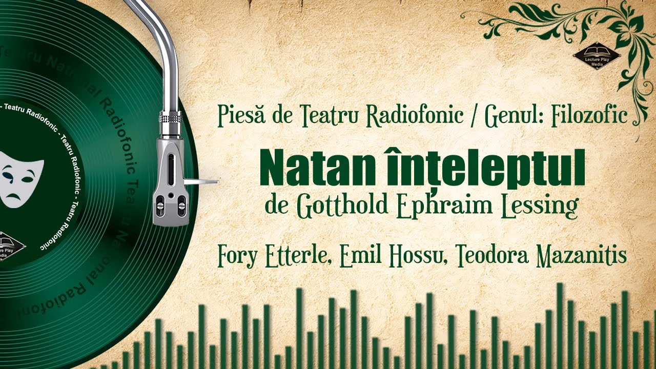 Natan înțeleptul - de Gotthold Ephraim Lessing | Teatru pe Vinil