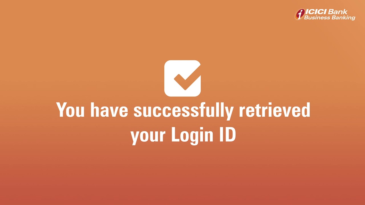 How to Generate Login ID and Password for ICICI Bank Corporate Internet Banking