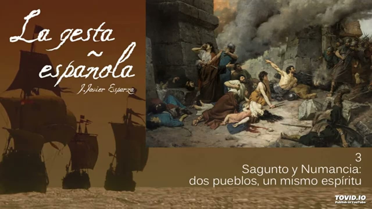 La gesta española. Ep. 3. Sagunto y Numancia dos pueblos, un mismo espíritu. José Javier Esparza.