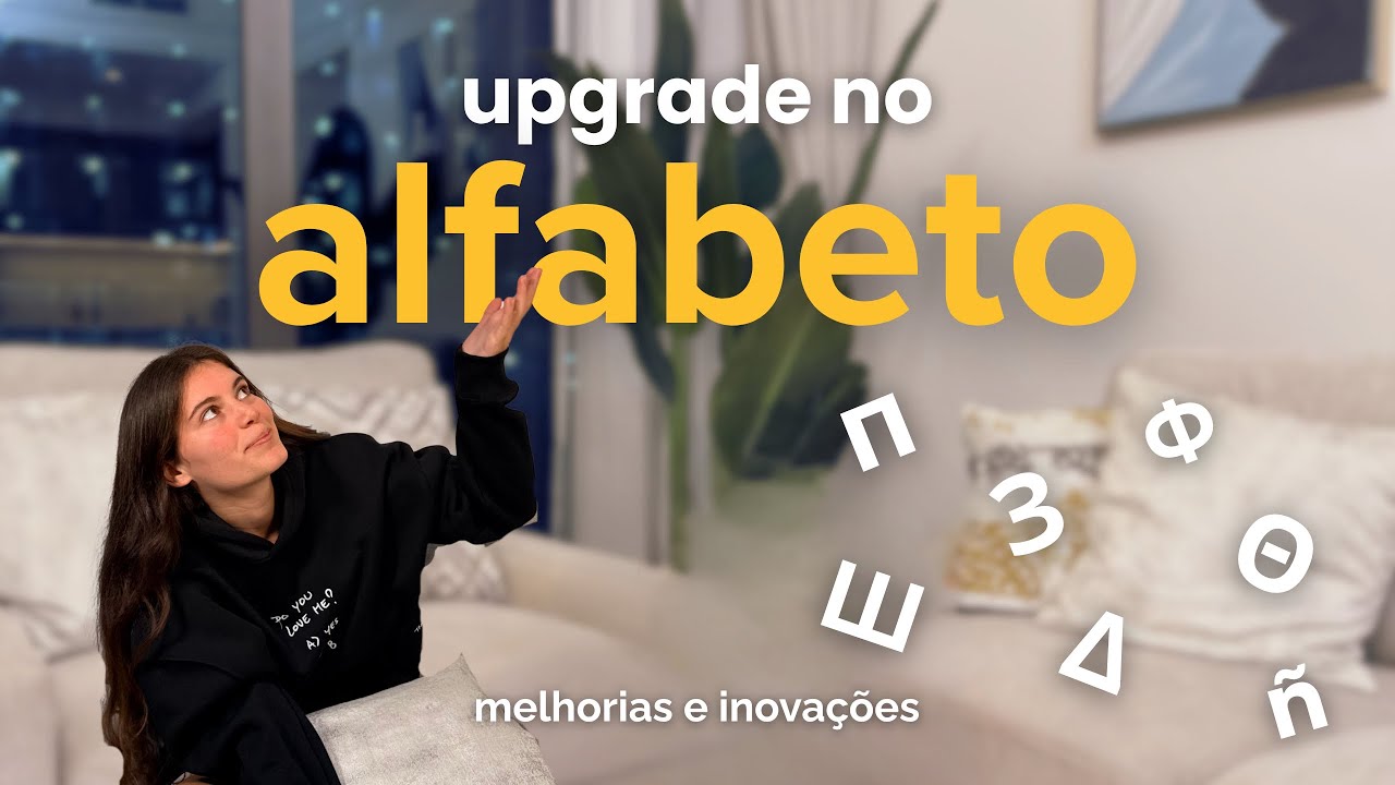 Alfabeto 2.0 (As mudanças ousadas que fiz pro alfabeto)