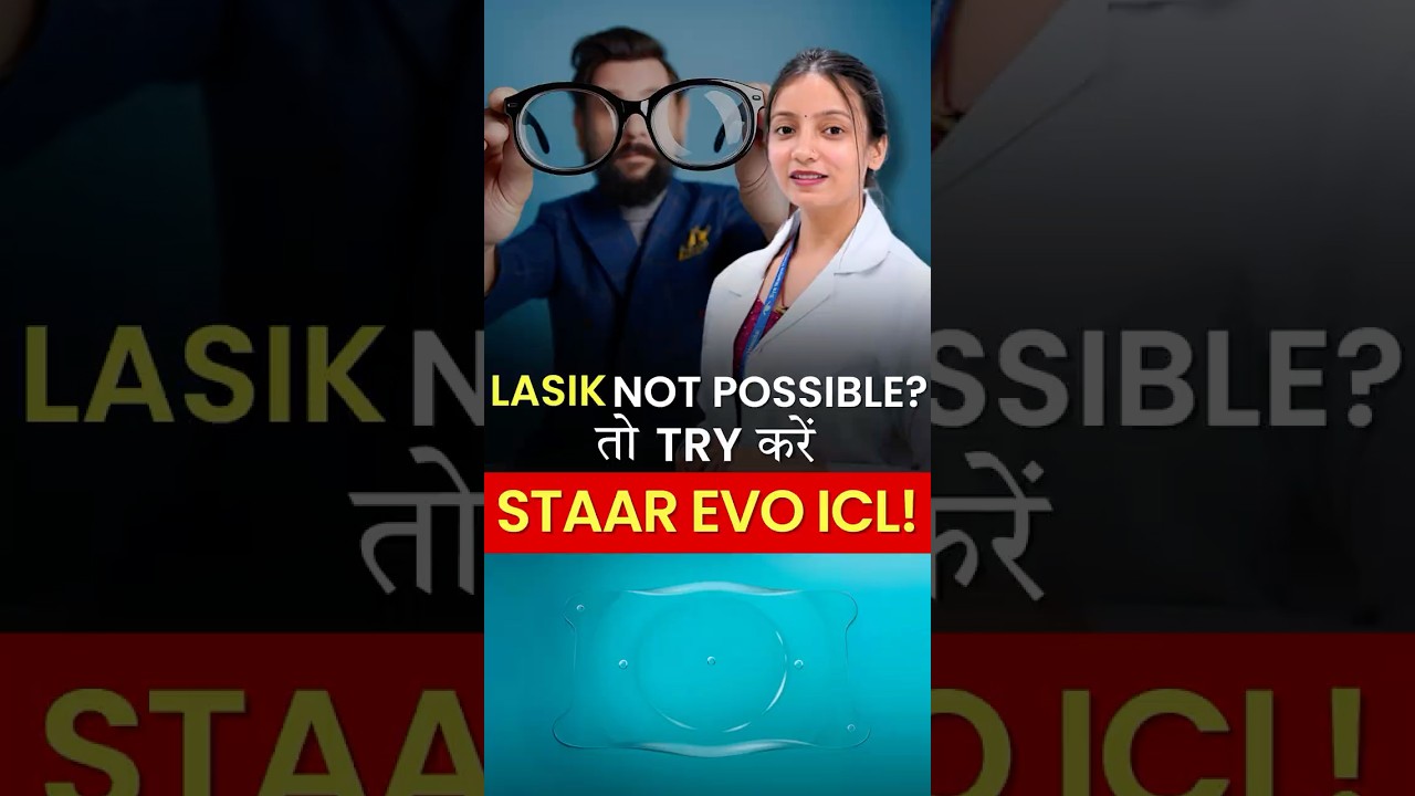 Staar EVO ICL Surgery Benefits & Cost