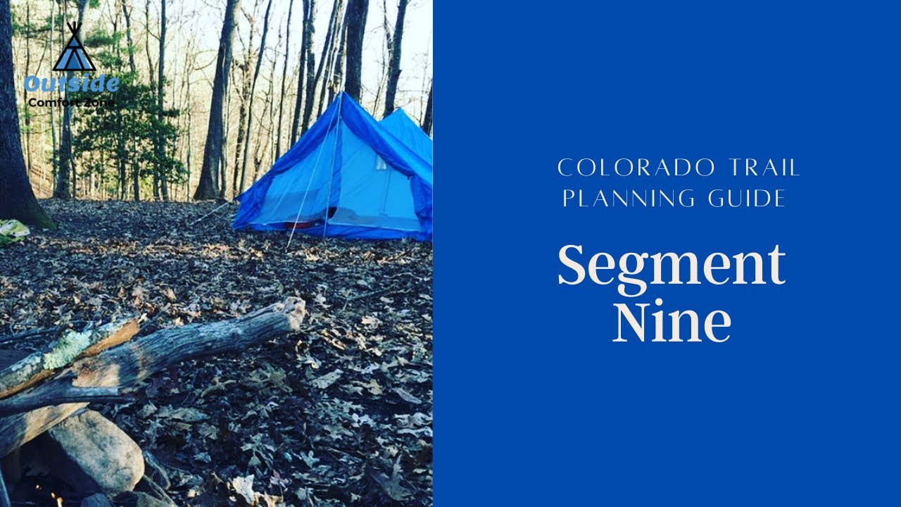 Colorado Trail Planning Guide Segment Nine